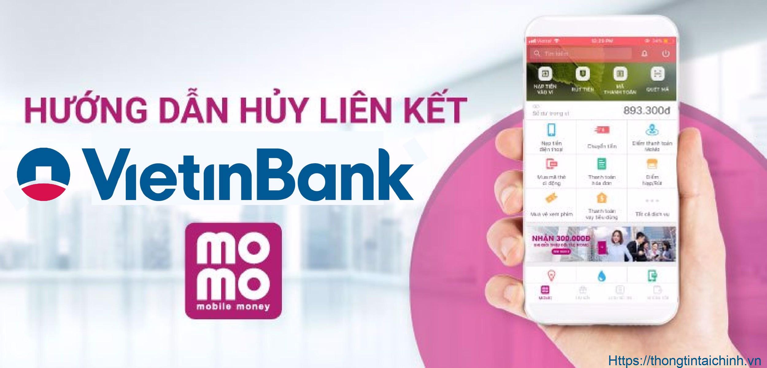 Làm sao để hủy liên kết ví điện tử Momo và Vietinbank?