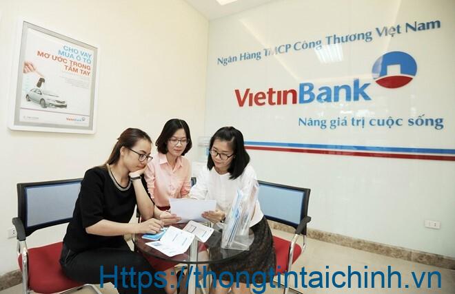 Bạn đã biết chi tiết về thủ tục vay vốn ngân hàng Vietinbank chưa?