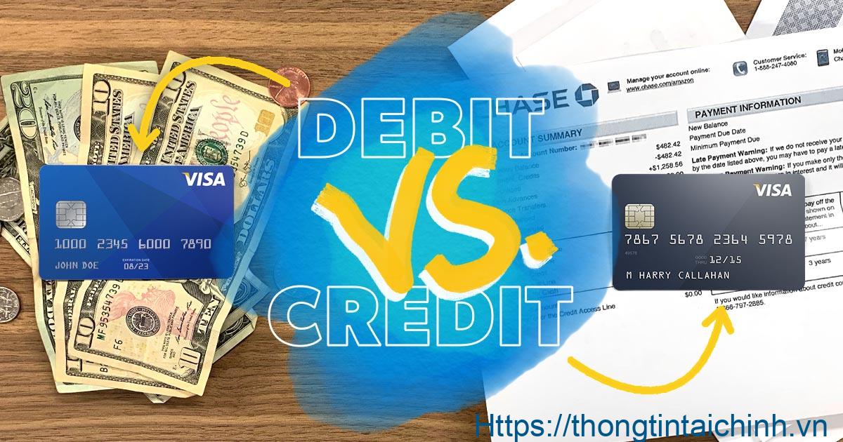 Làm thế nào phân biệt thẻ tín dụng và thẻ ghi nợ?
