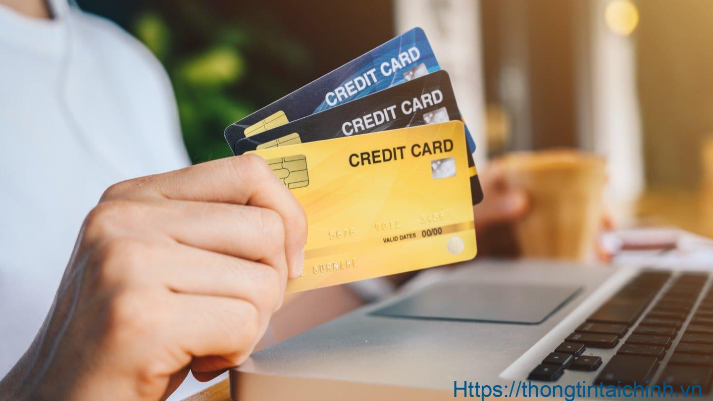 Số lượng thẻ tín dụng cần mở phụ thuộc vào nhu cầu và điều kiện từng người