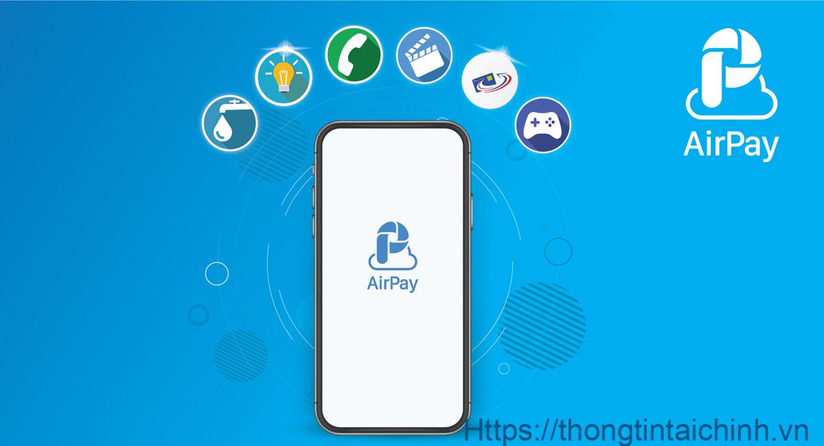 Ví điện tử AirPay sử dụng để thanh toán trực tuyến tiện lợi, nhanh chóng