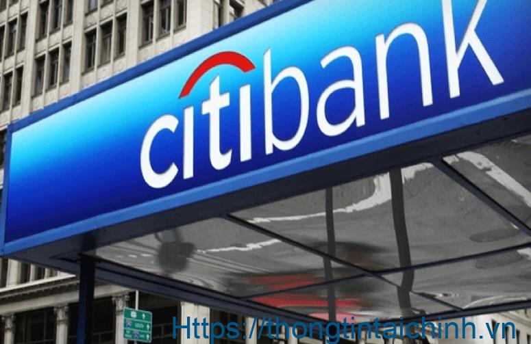 Ngân hàng Citibank mang đến các dịch vụ chuyên nghiệp và đa dạng