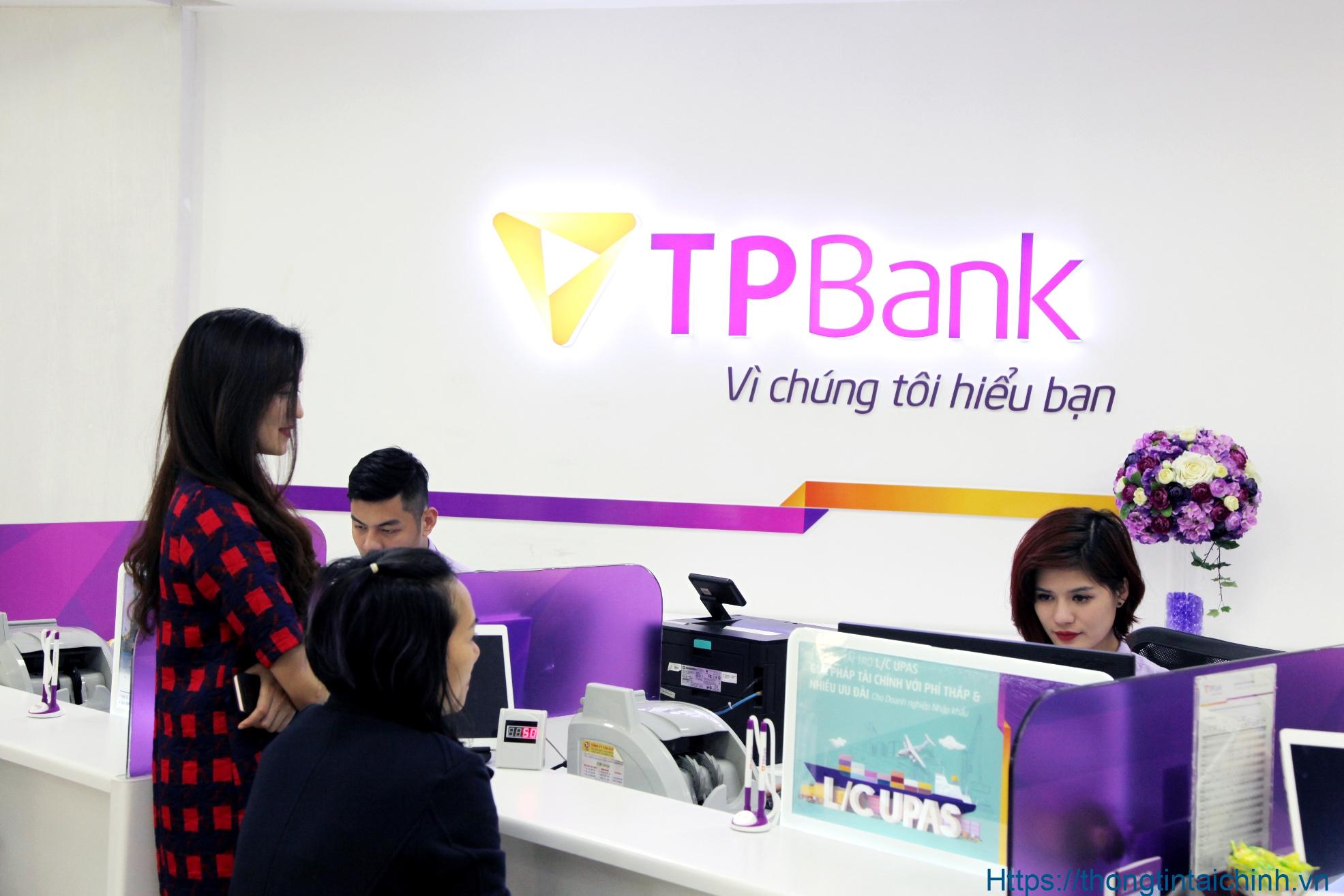 Ngân hàng TPBank với uy tín cùng nhiều năm kinh nghiệm trong lĩnh vực tài chính - ngân hàng